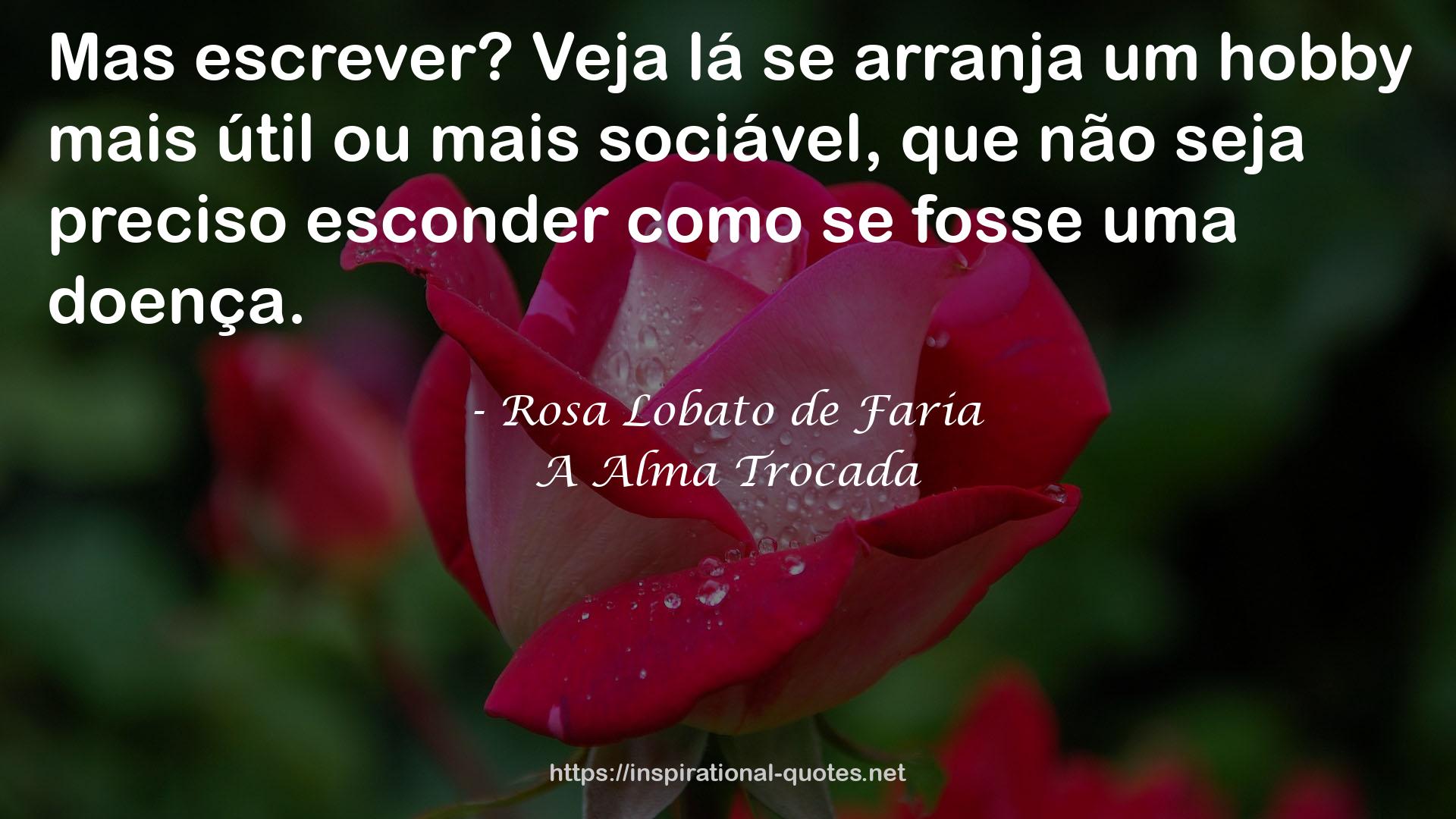 A Alma Trocada QUOTES