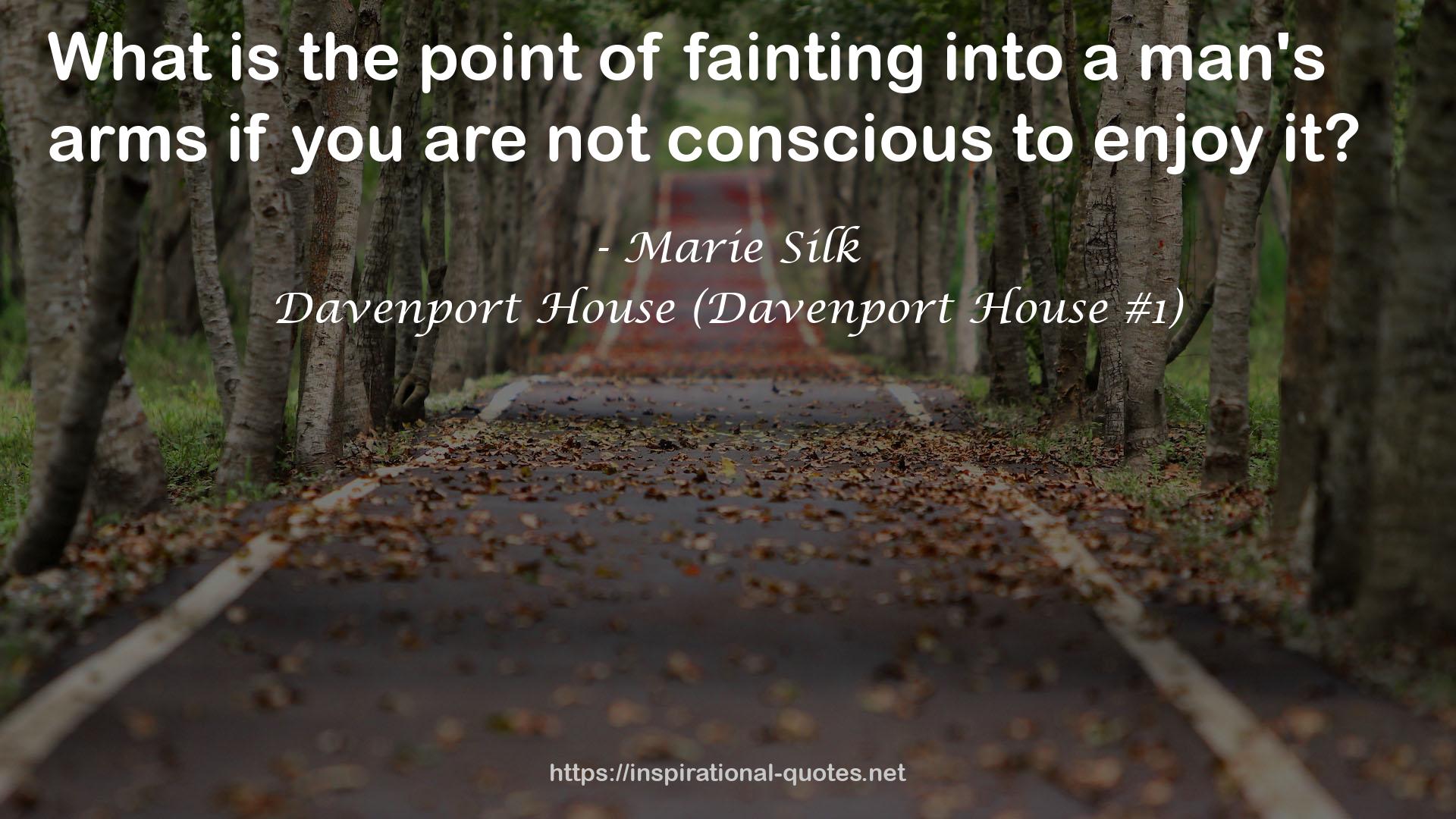 Davenport House (Davenport House #1) QUOTES