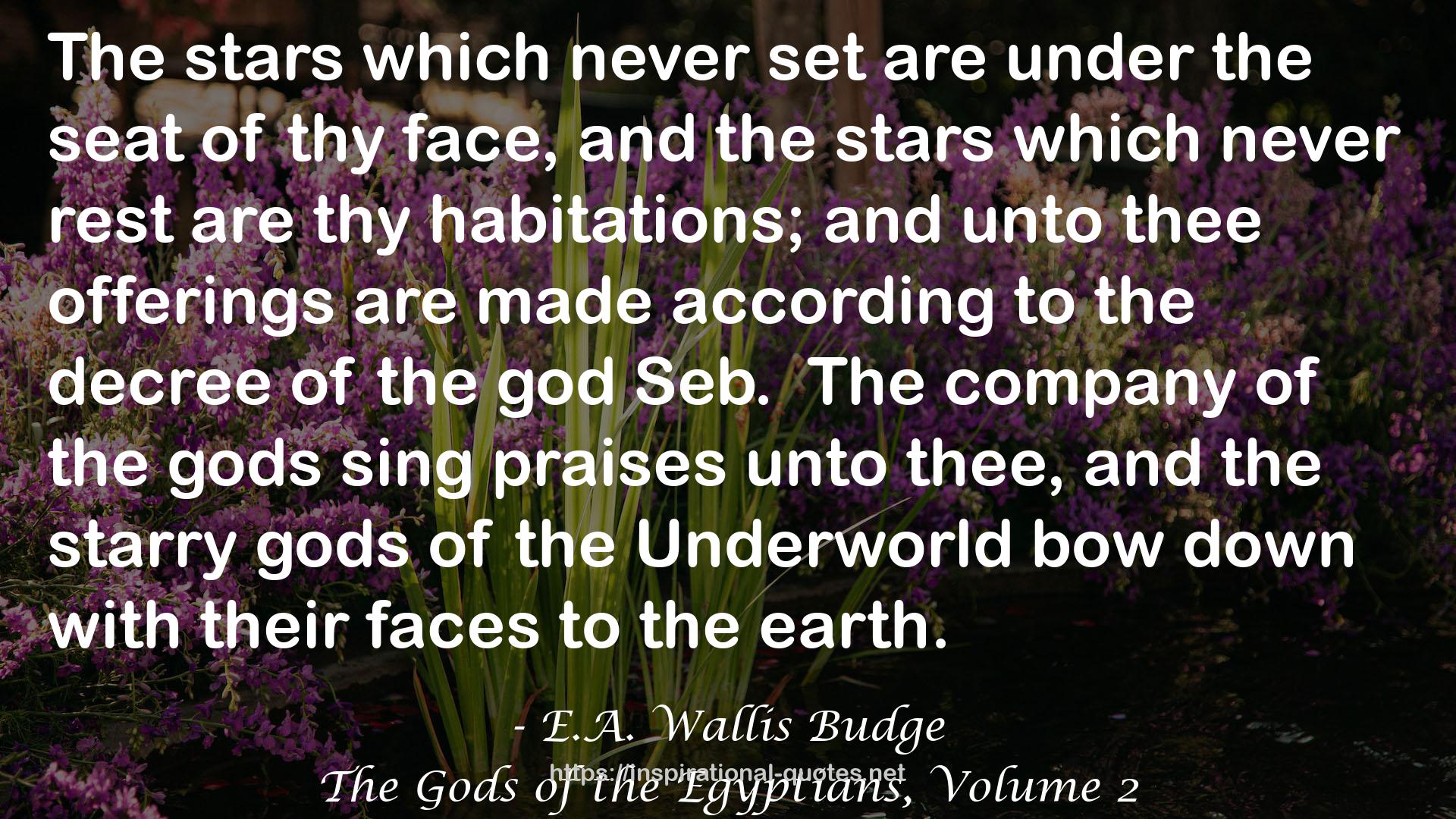 E.A. Wallis Budge QUOTES