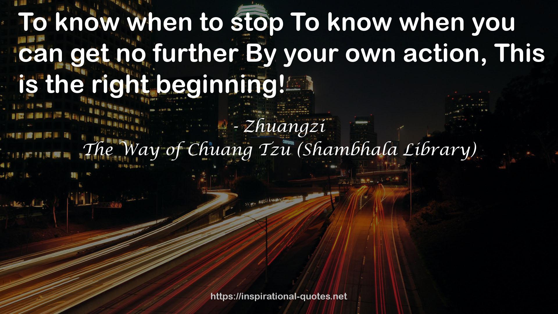 The Way of Chuang Tzu (Shambhala Library) QUOTES