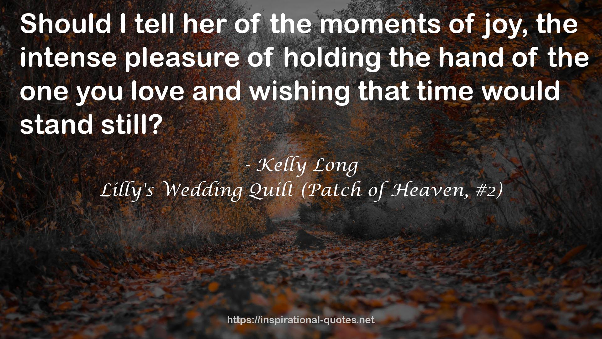 Lilly's Wedding Quilt (Patch of Heaven, #2) QUOTES