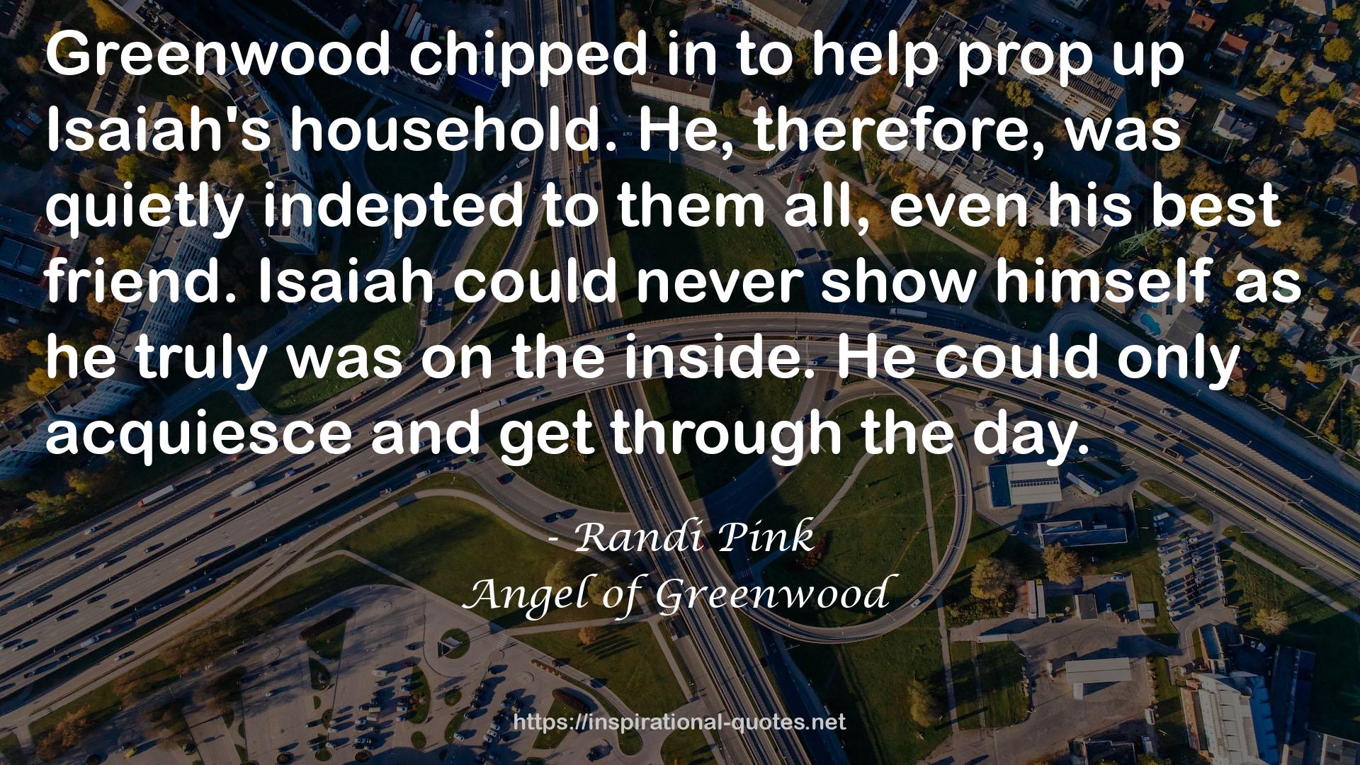 Angel of Greenwood QUOTES