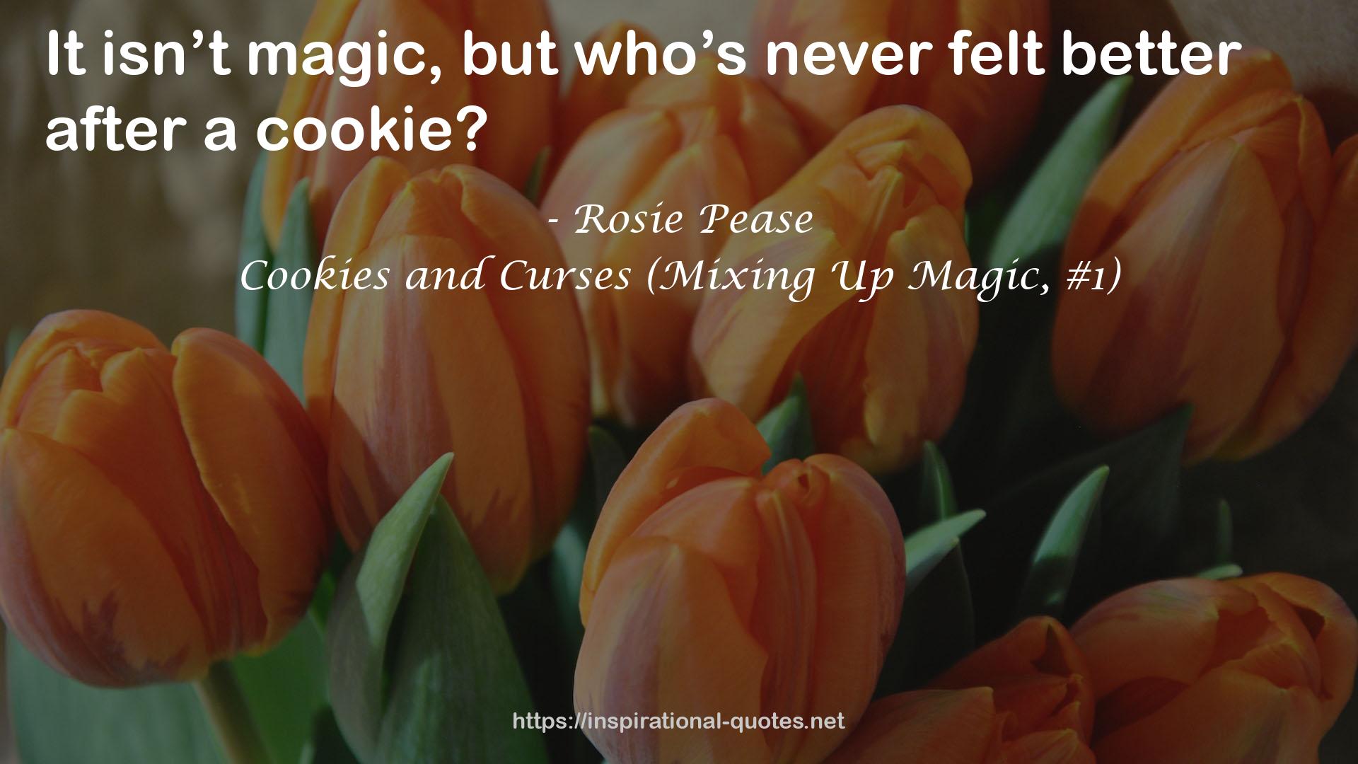 Cookies and Curses (Mixing Up Magic, #1) QUOTES