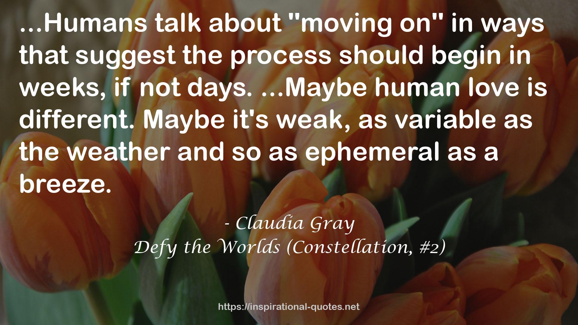 Defy the Worlds (Constellation, #2) QUOTES