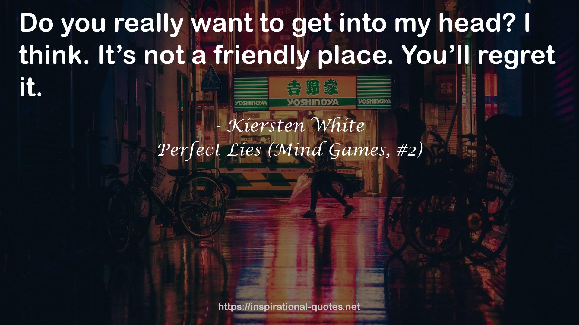 Perfect Lies (Mind Games, #2) QUOTES