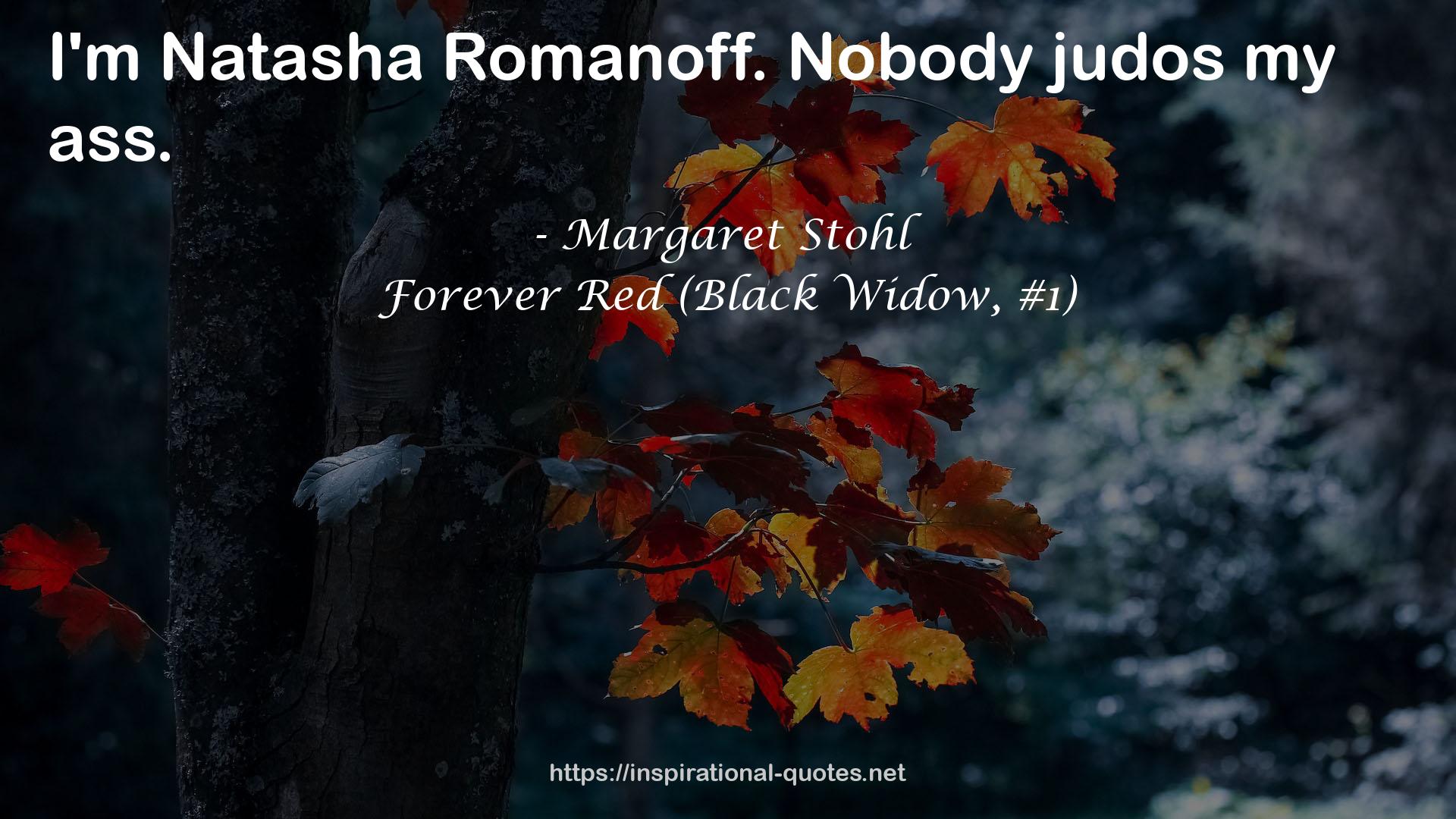 Forever Red (Black Widow, #1) QUOTES