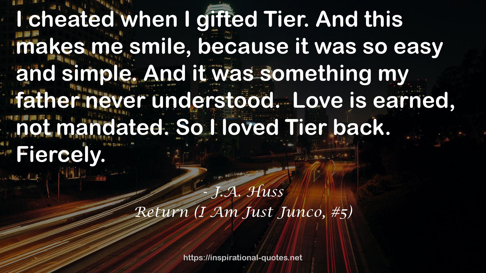 Return (I Am Just Junco, #5) QUOTES