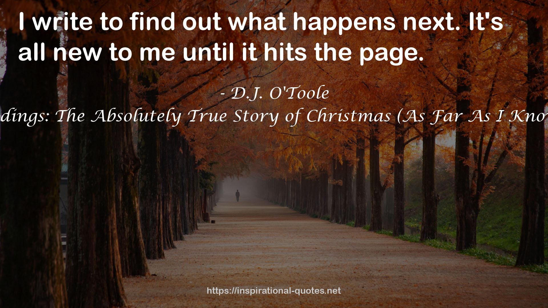 Tidings: The Absolutely True Story of Christmas (As Far As I Know) QUOTES