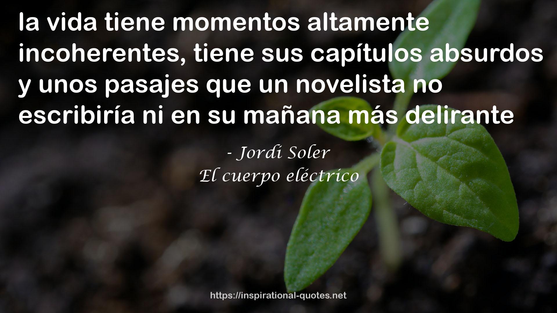 Jordi Soler QUOTES