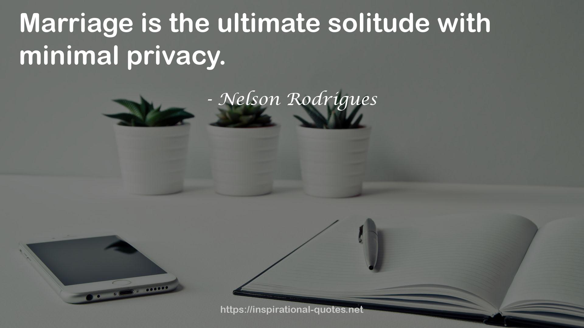 the ultimate solitude  QUOTES