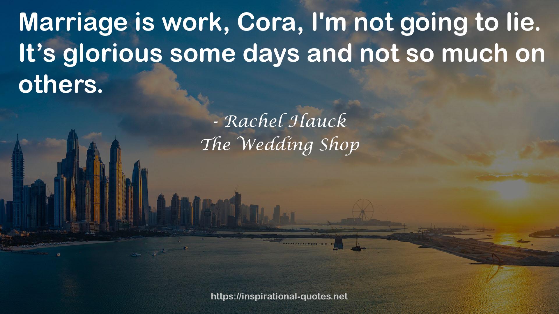 The Wedding Shop QUOTES