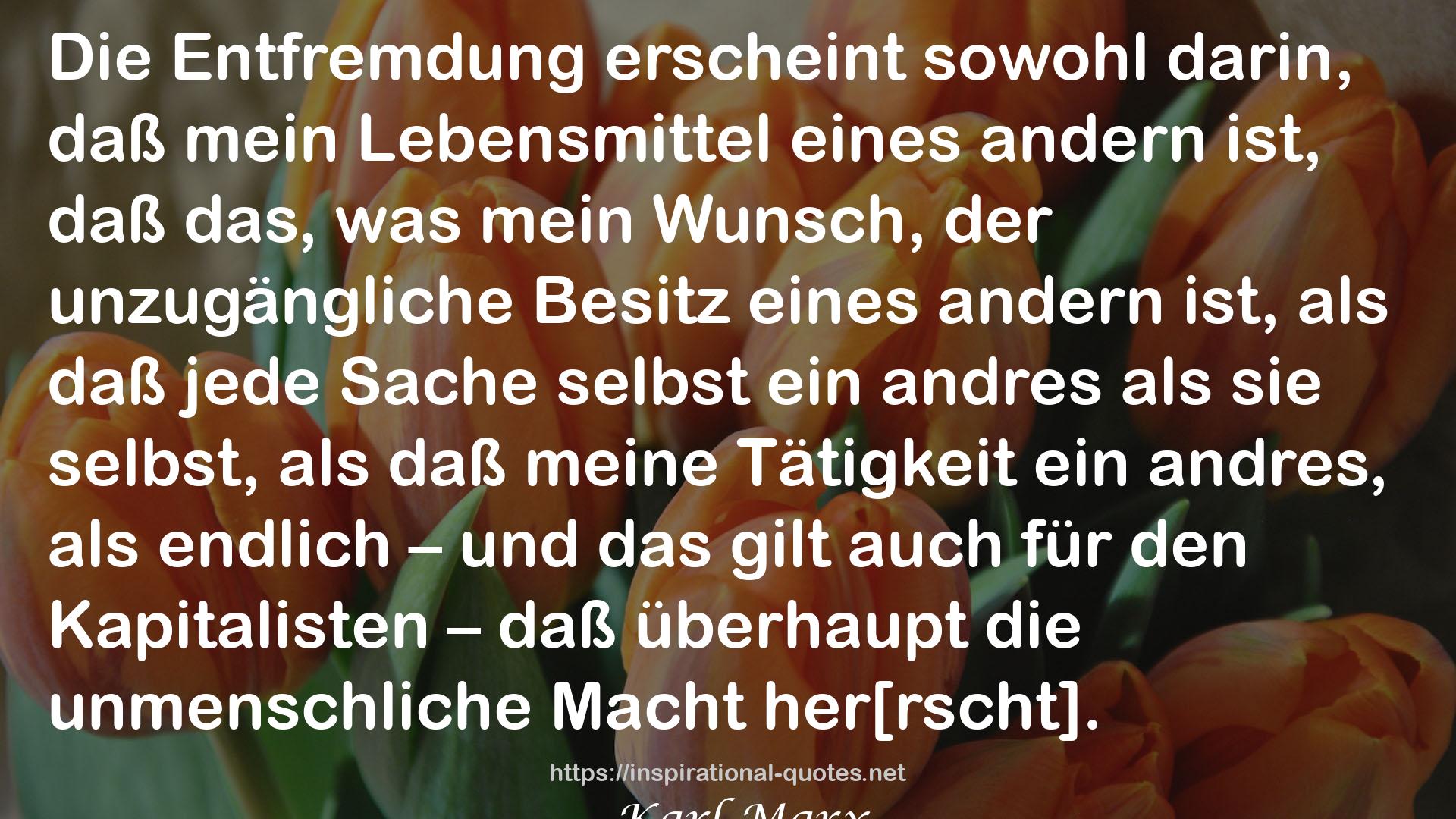 Ökonomisch-philosophische Manuskripte aus dem Jahre 1844 (Pariser Manuskripte) - Vollständige Ausgabe: Arbeitslohn + Gewinn des Kapitals + Grundrente + Begriff der Entfremdeten Arbeit QUOTES