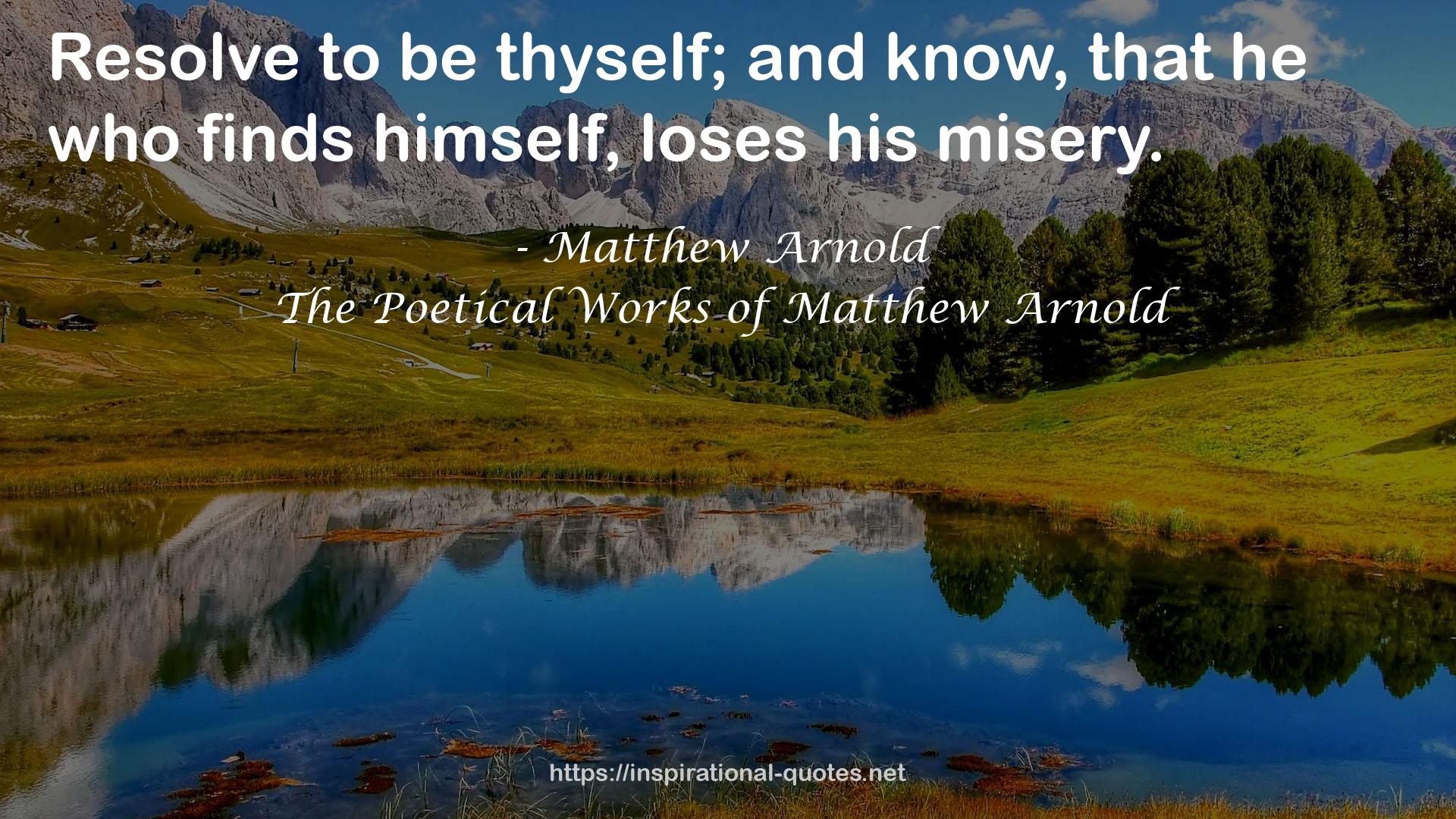 The Poetical Works of Matthew Arnold QUOTES