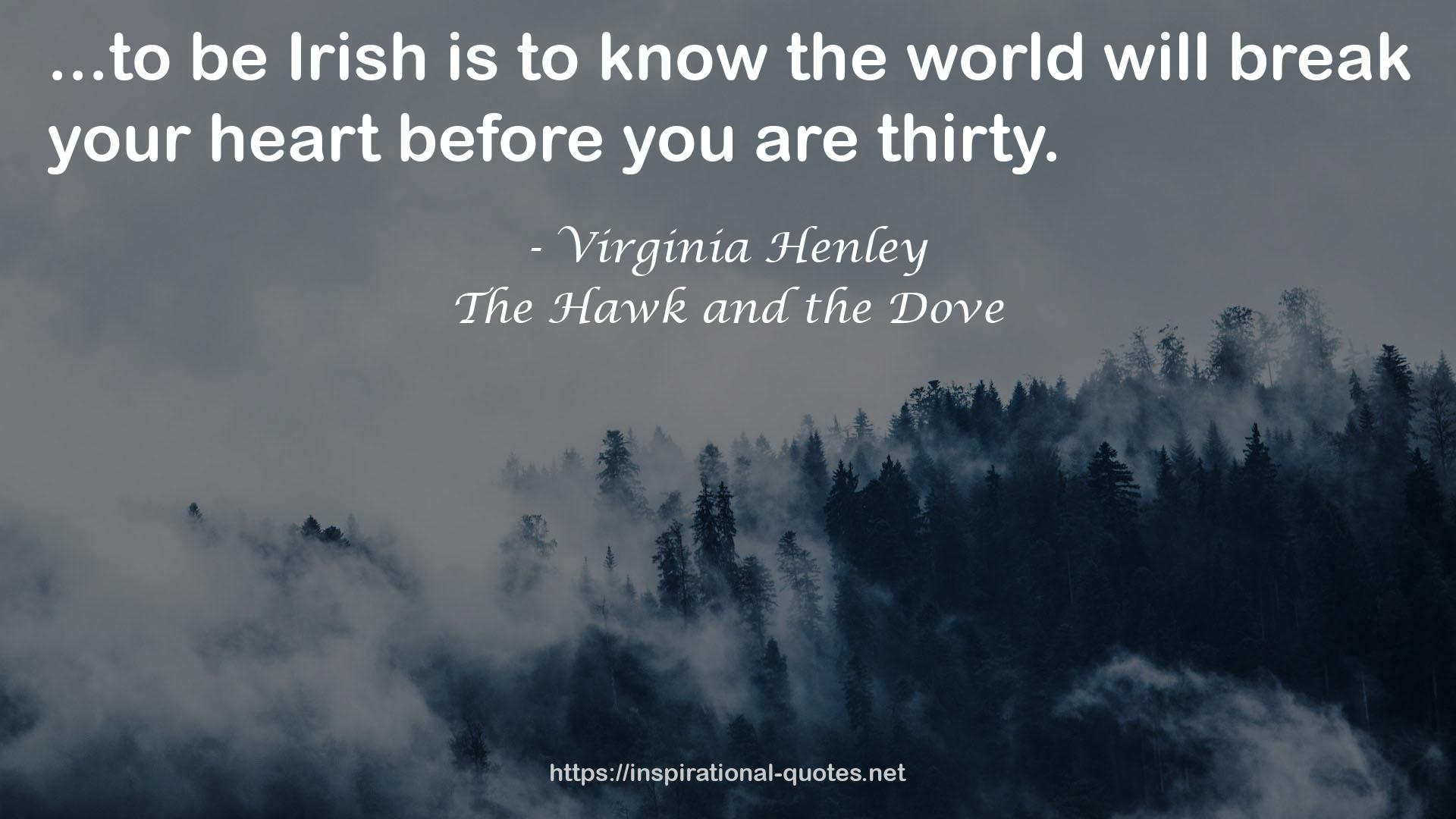The Hawk and the Dove QUOTES