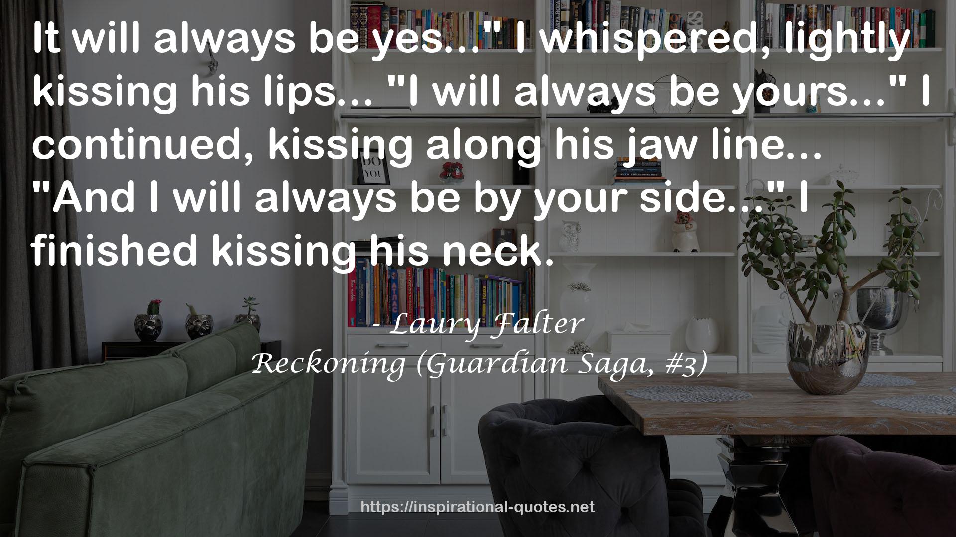 Reckoning (Guardian Saga, #3) QUOTES