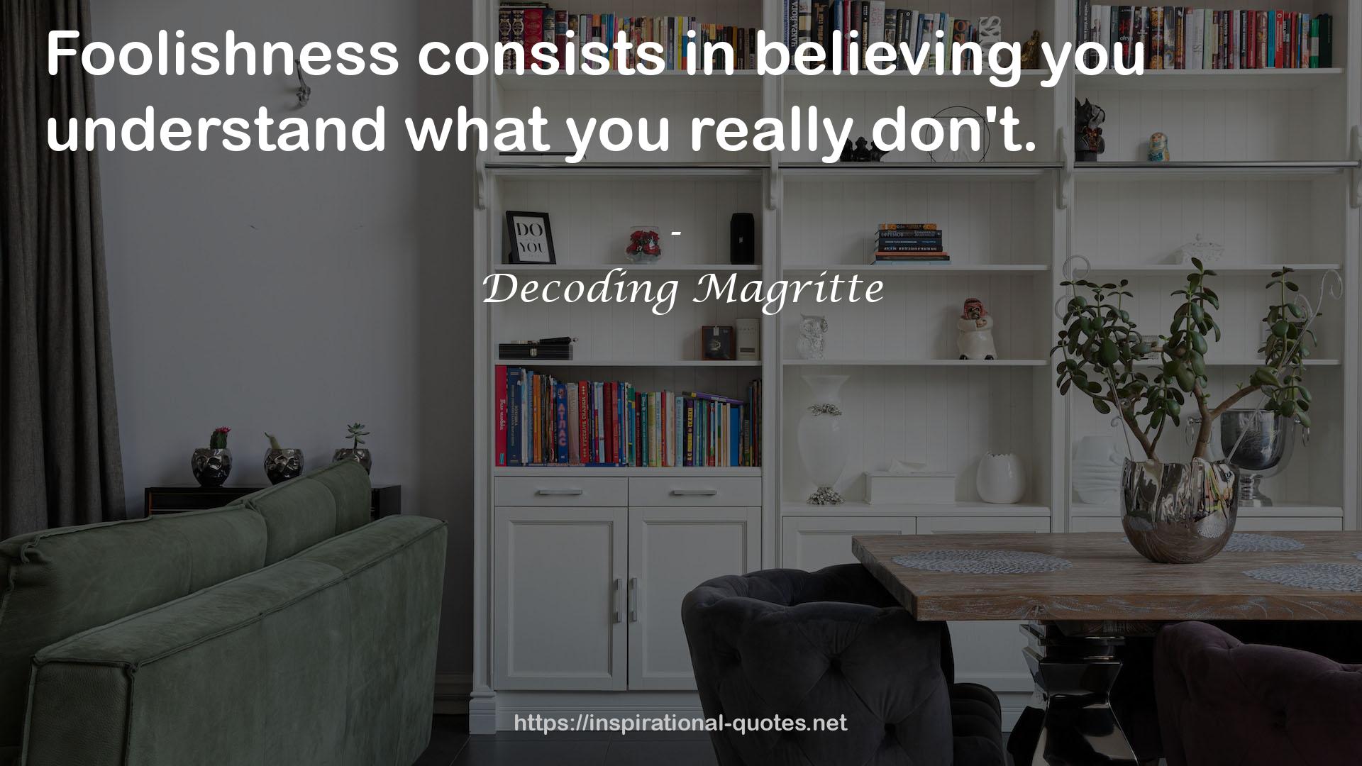 Decoding Magritte QUOTES
