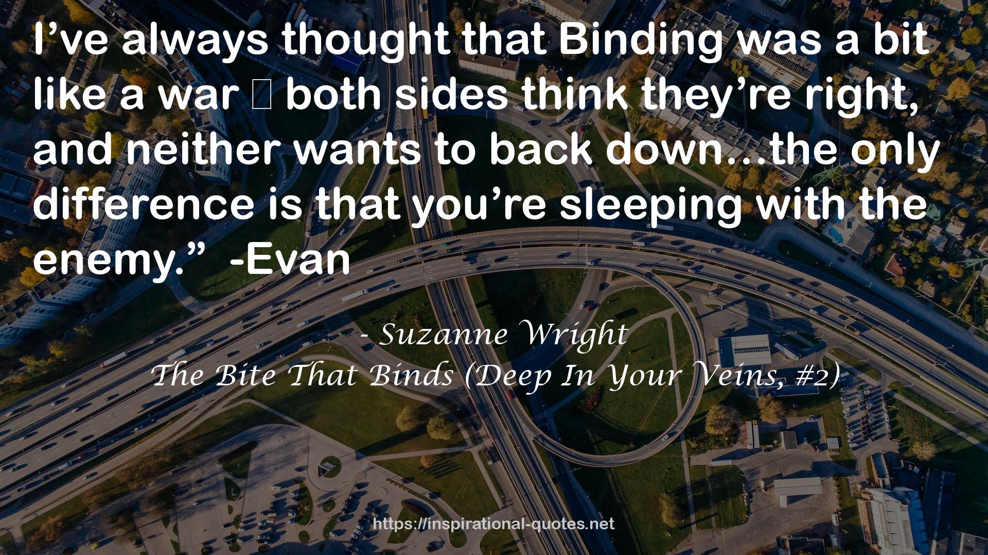 The Bite That Binds (Deep In Your Veins, #2) QUOTES