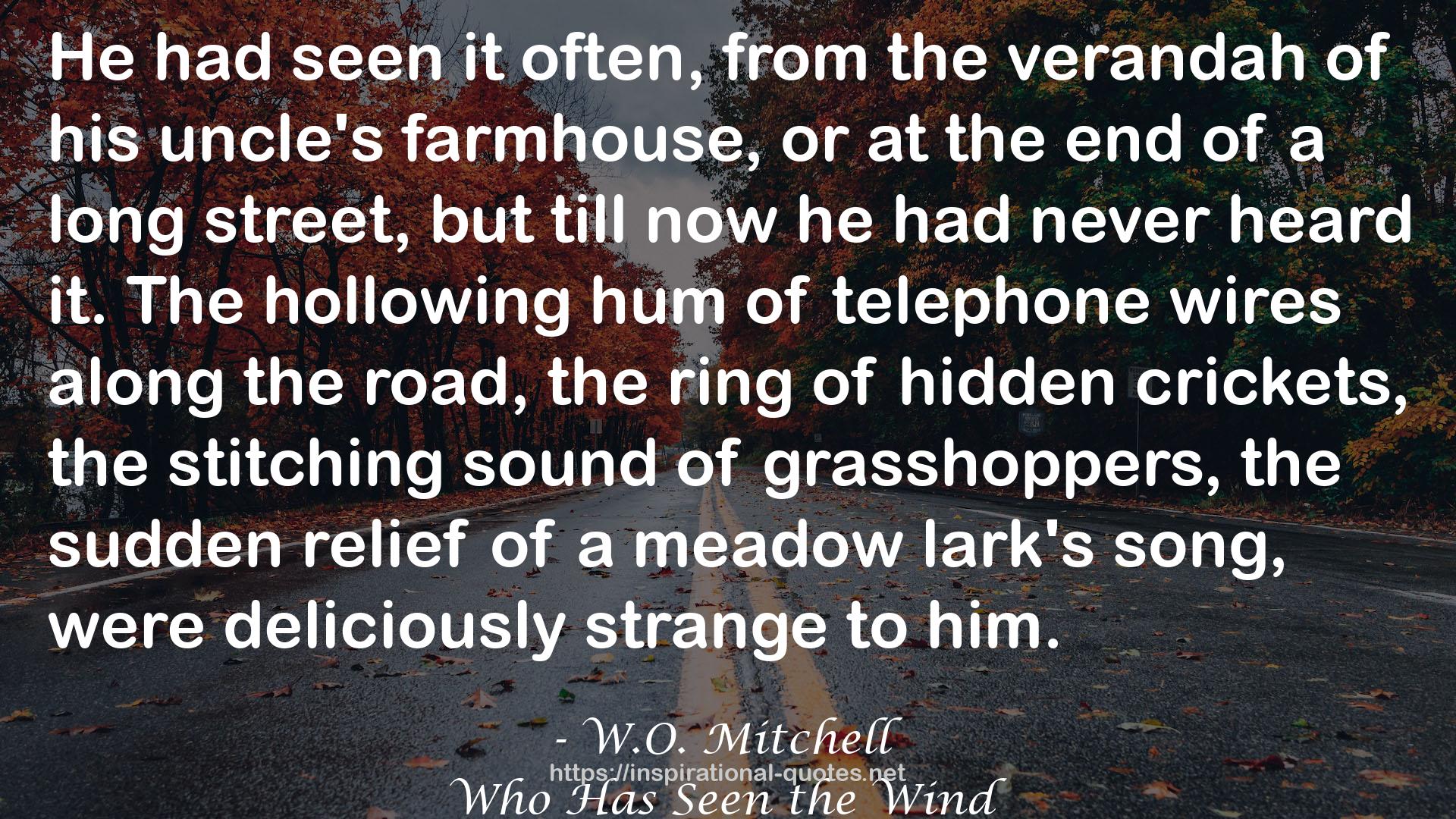 W.O. Mitchell QUOTES