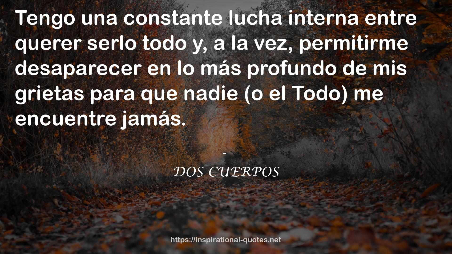 DOS CUERPOS QUOTES