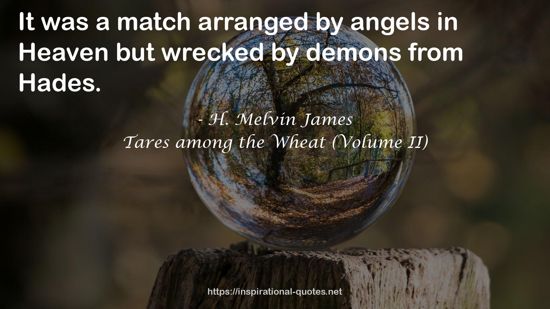 Tares among the Wheat (Volume II) QUOTES