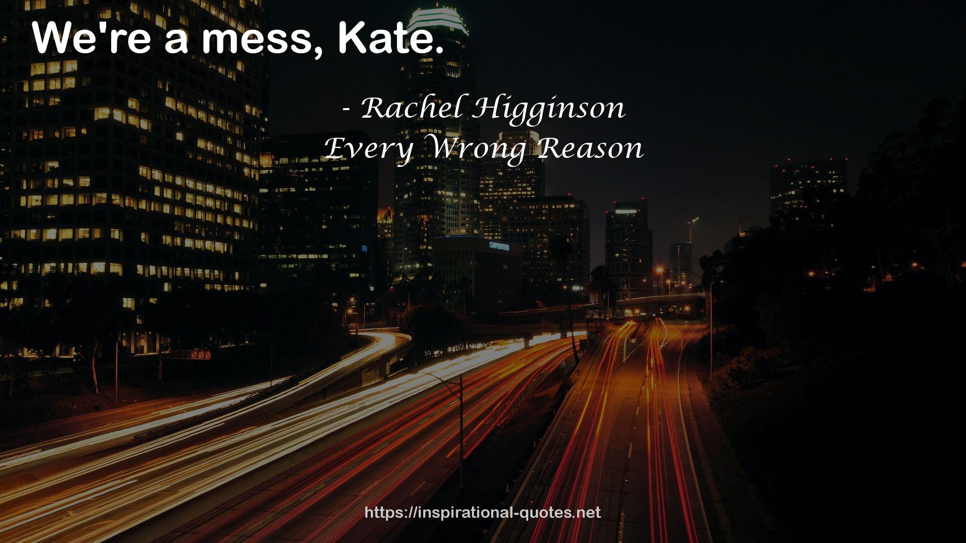 Kate  QUOTES