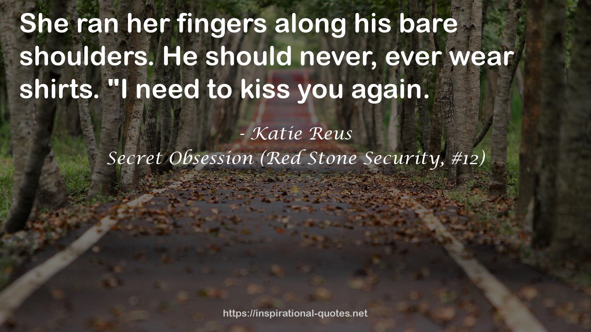 Secret Obsession (Red Stone Security, #12) QUOTES