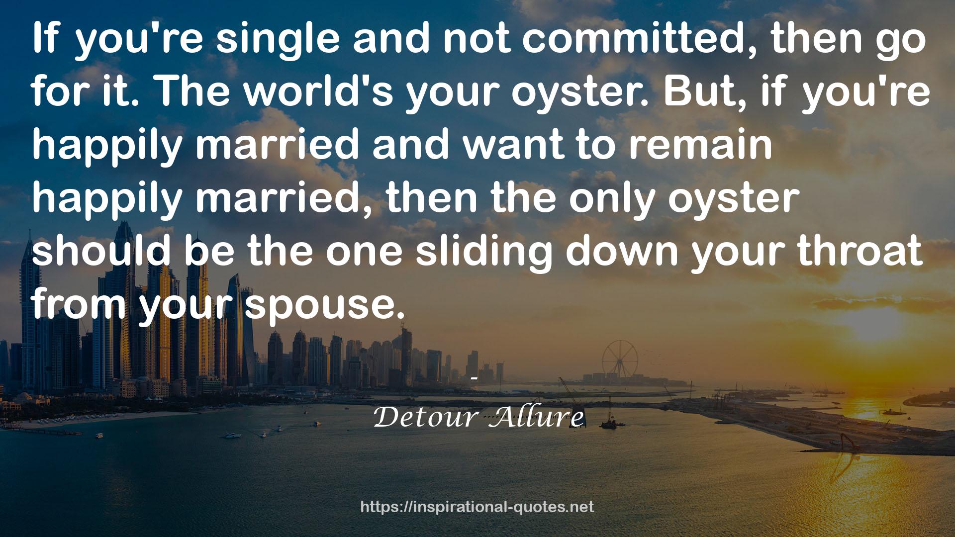 Detour Allure QUOTES