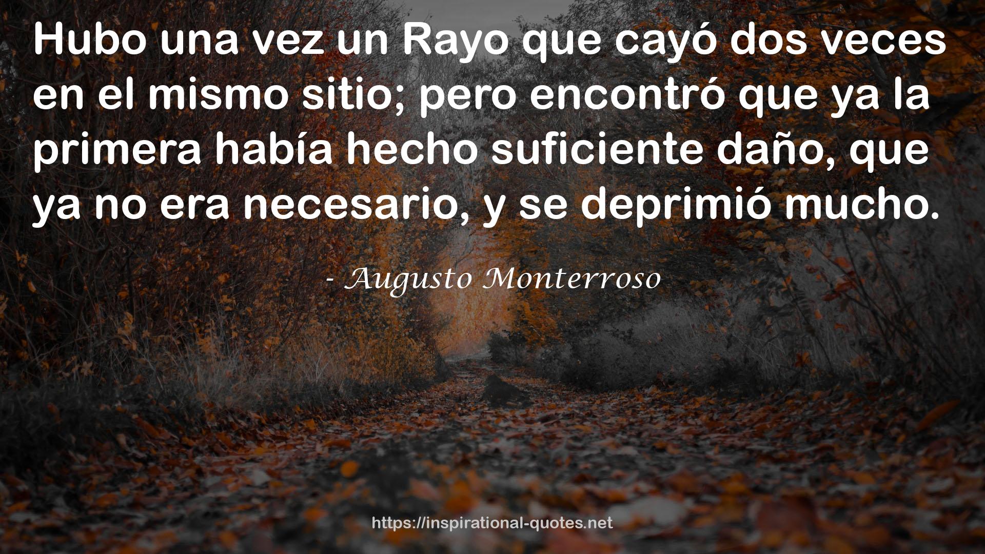 Augusto Monterroso QUOTES