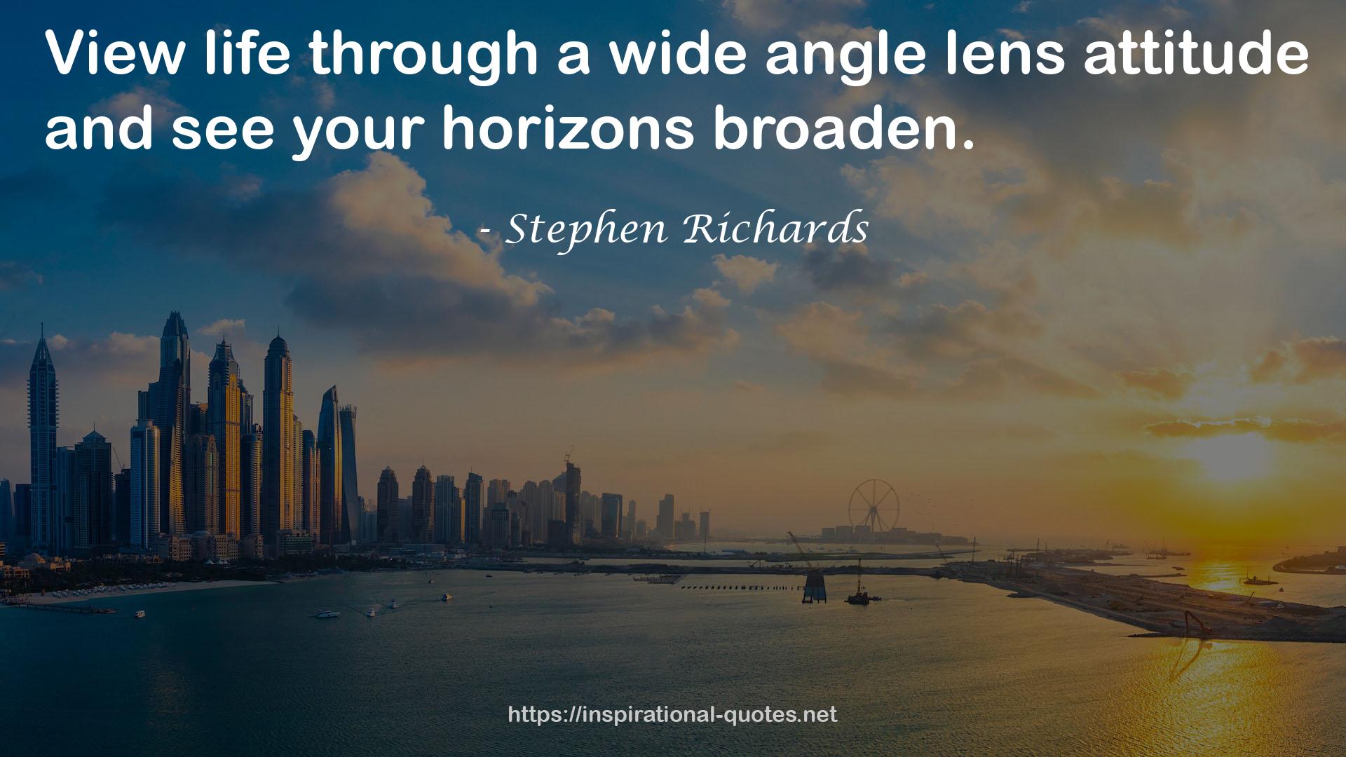 a wide angle lens attitude  QUOTES