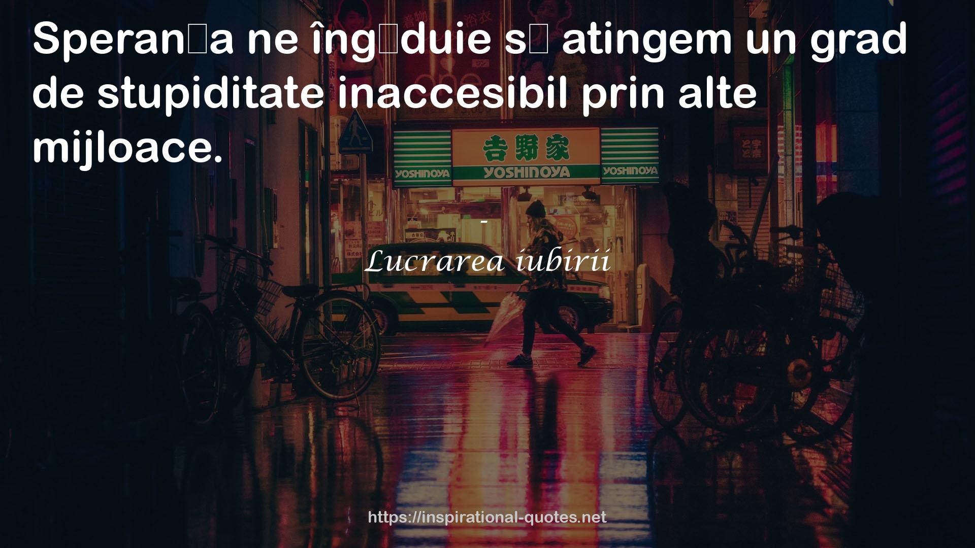 Lucrarea iubirii QUOTES