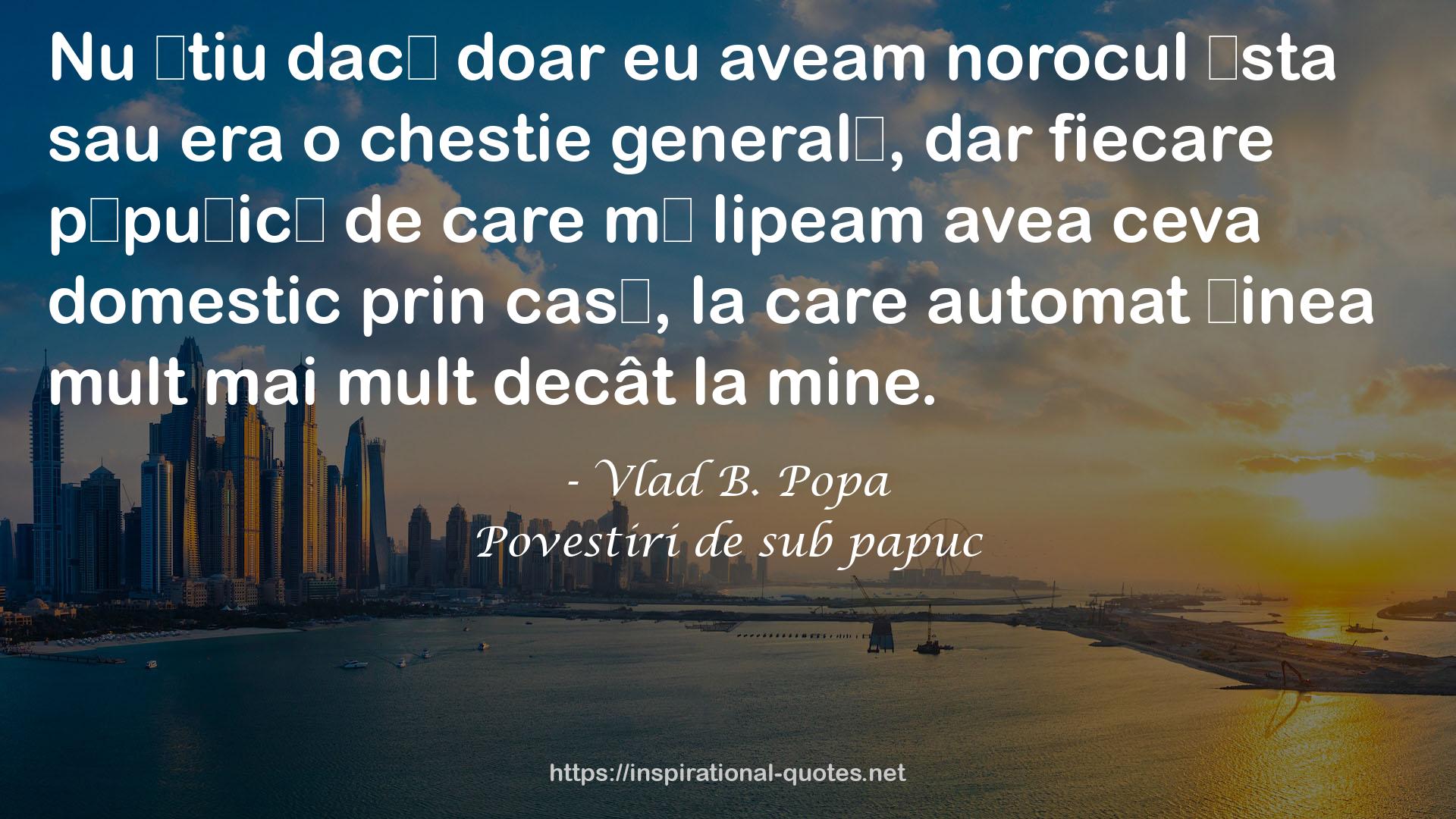 Povestiri de sub papuc QUOTES