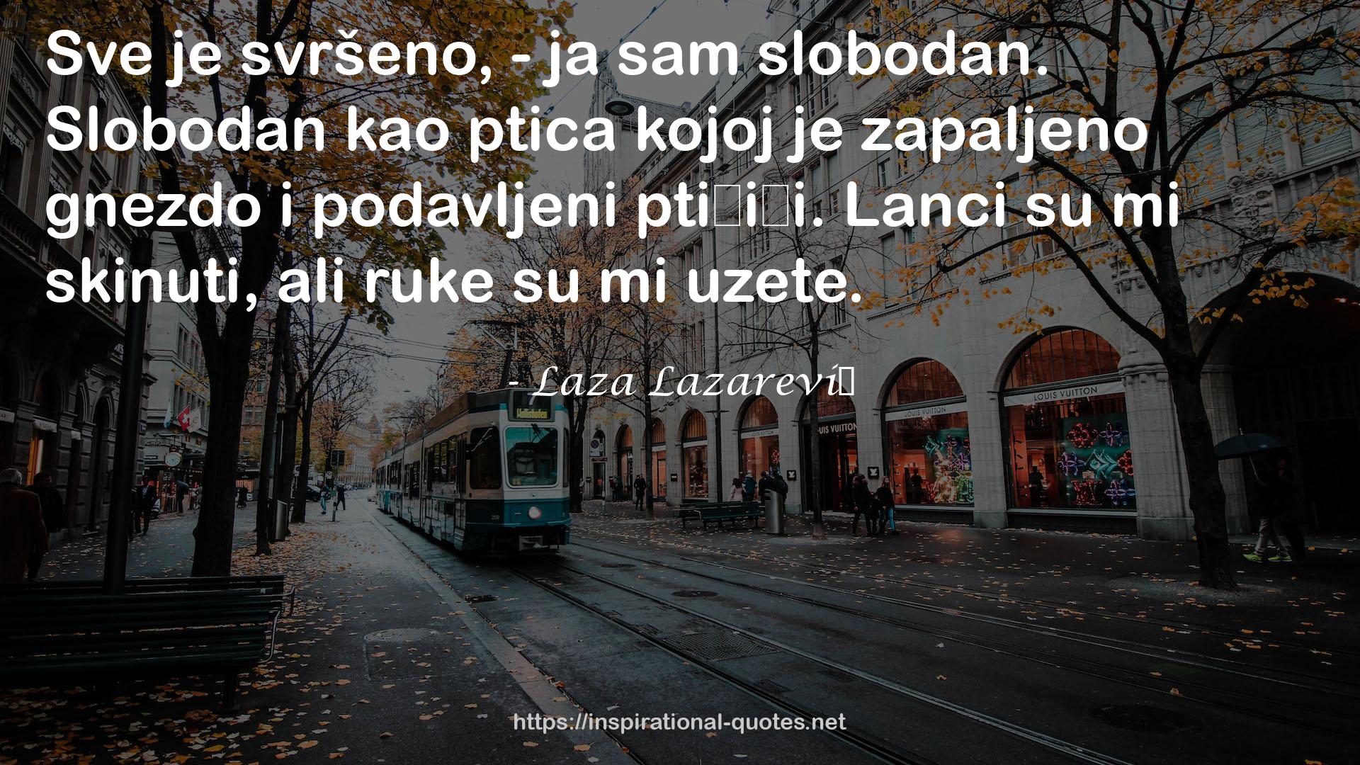 Laza Lazarević QUOTES