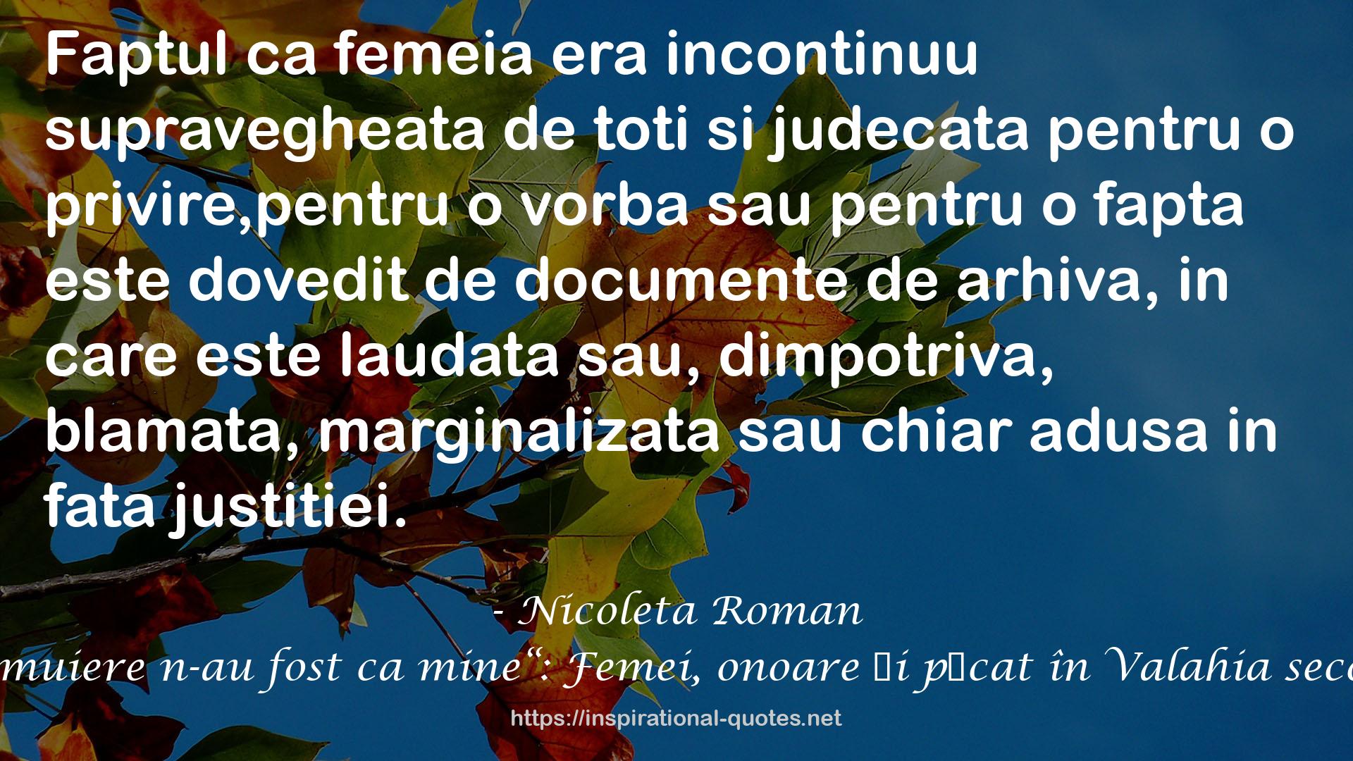 „Deznădăjduită muiere n-au fost ca mine“: Femei, onoare şi păcat în Valahia secolului al XIX-lea QUOTES