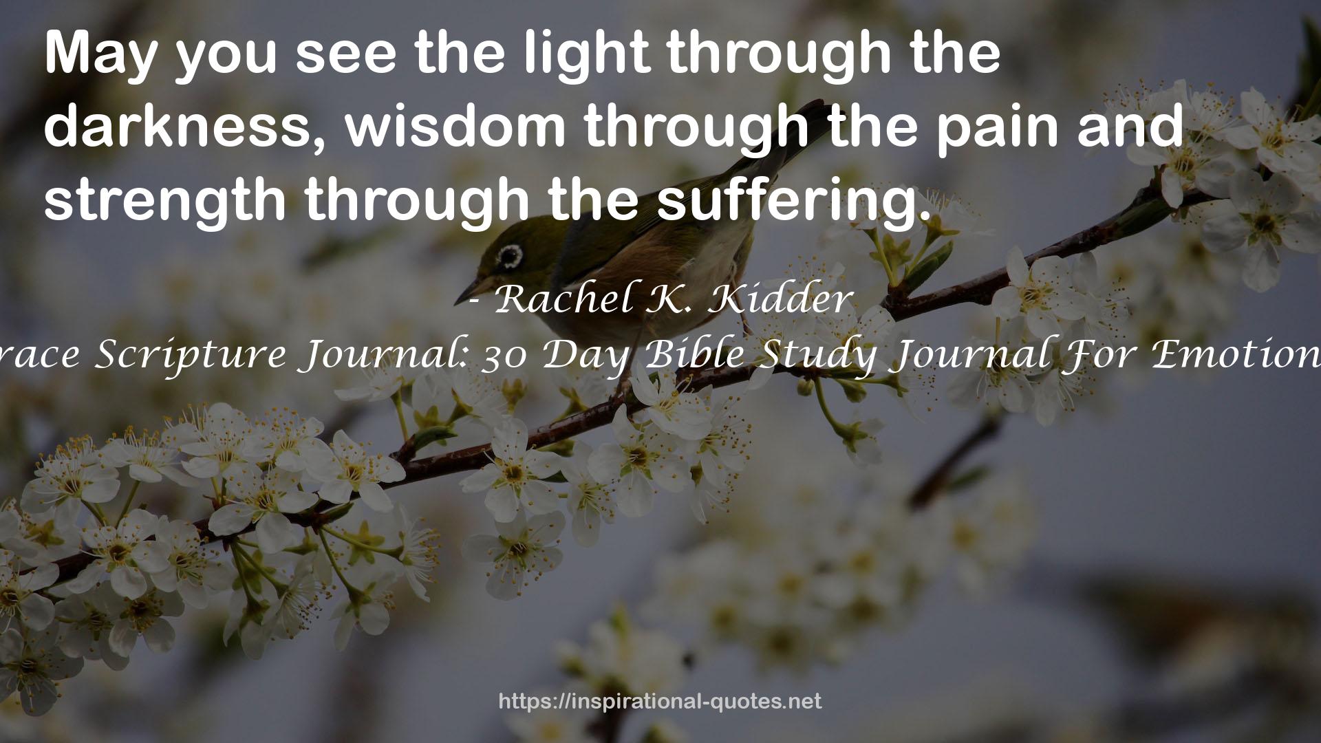 Rachel K. Kidder QUOTES