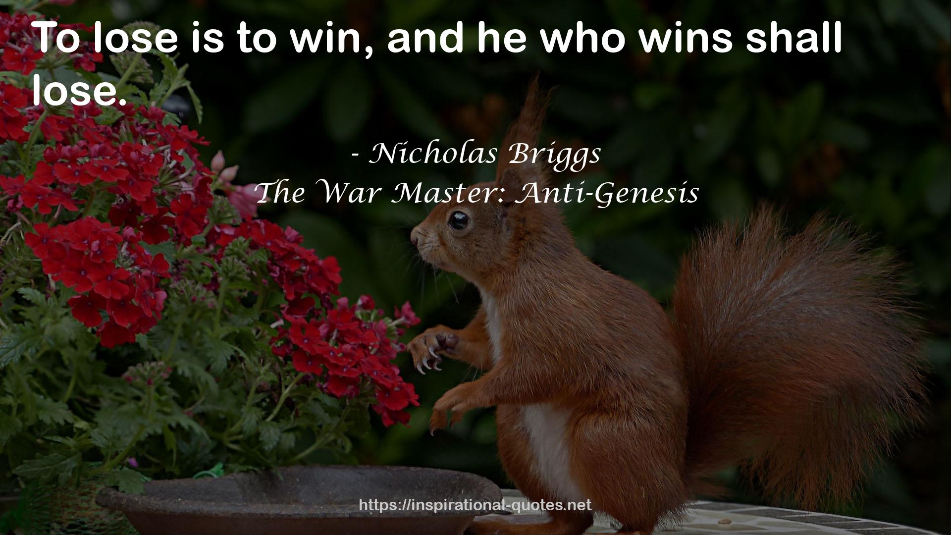 The War Master: Anti-Genesis QUOTES