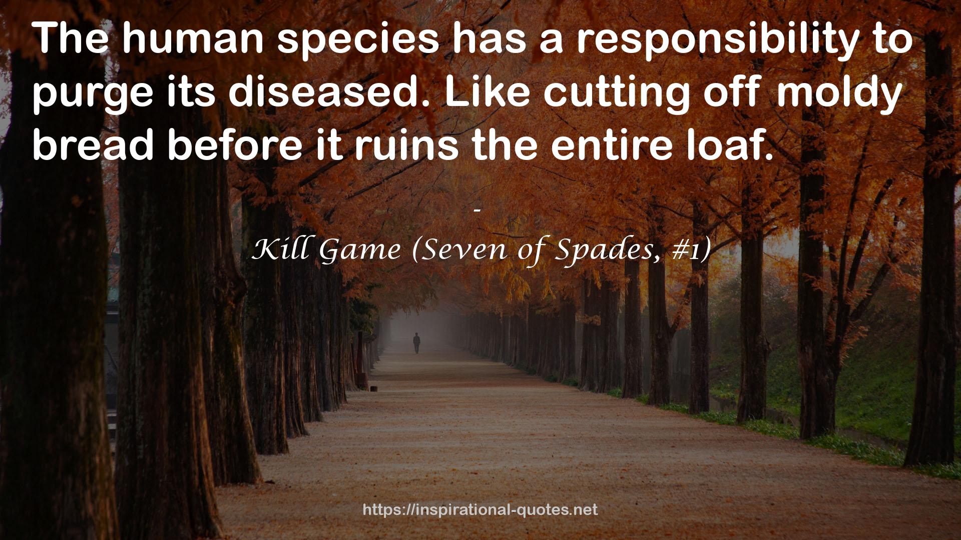 Kill Game (Seven of Spades, #1) QUOTES