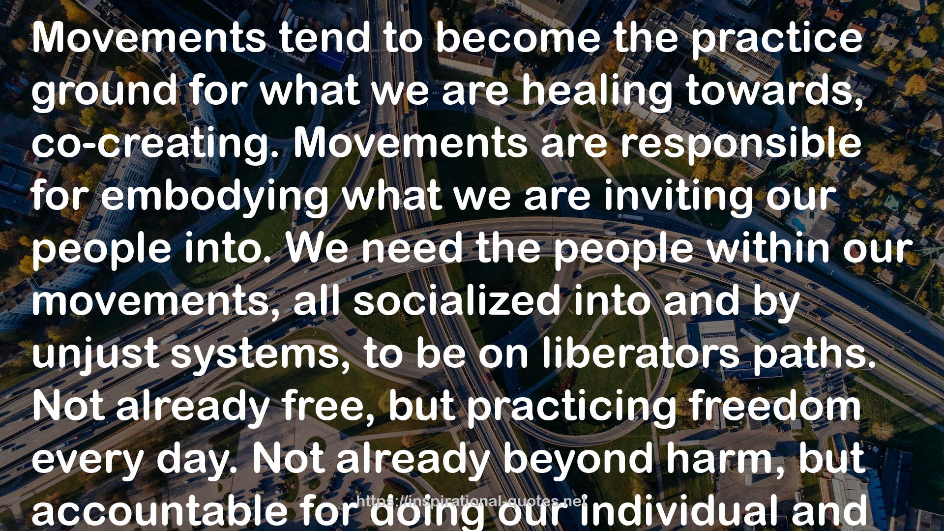 We Will Not Cancel Us: And Other Dreams of Transformative Justice (Emergent Strategy) QUOTES