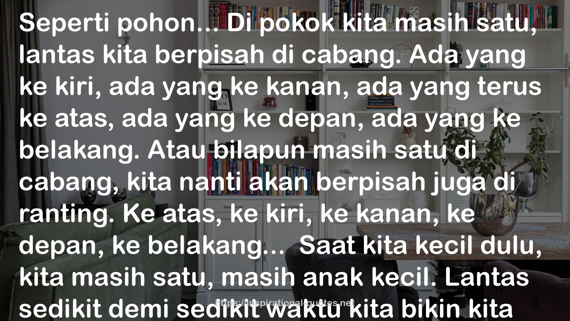 Jejak-Jejak (Anak-Anak Mama Alin) QUOTES