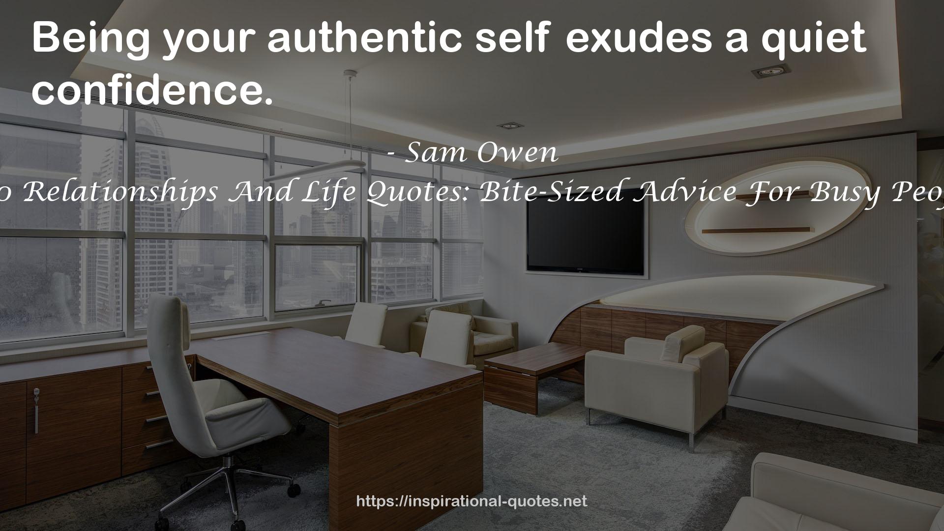 your authentic self exudes  QUOTES