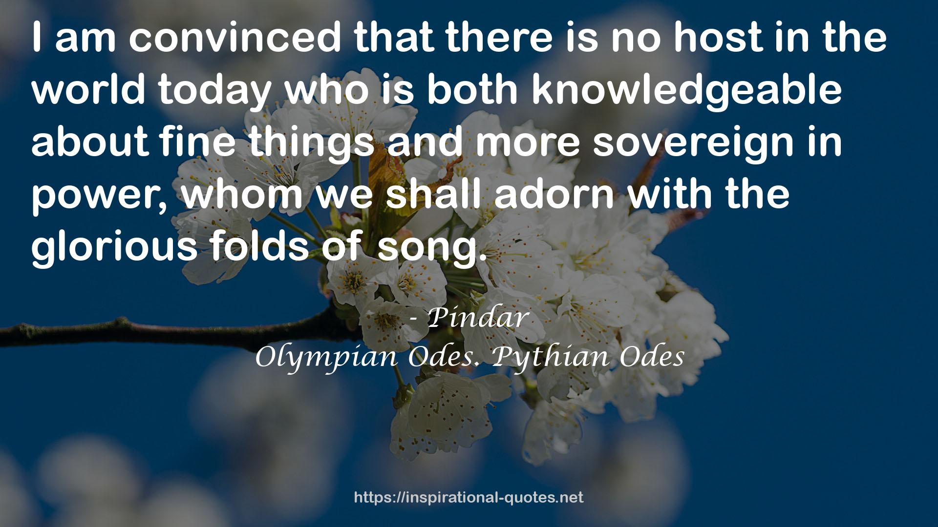 Olympian Odes. Pythian Odes QUOTES