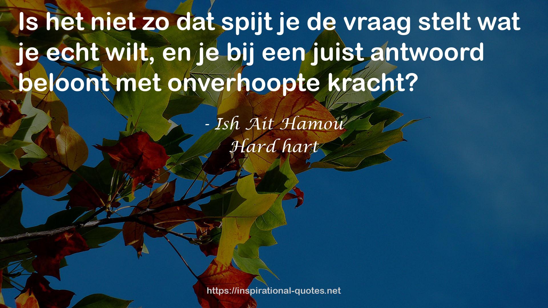 Hard hart QUOTES