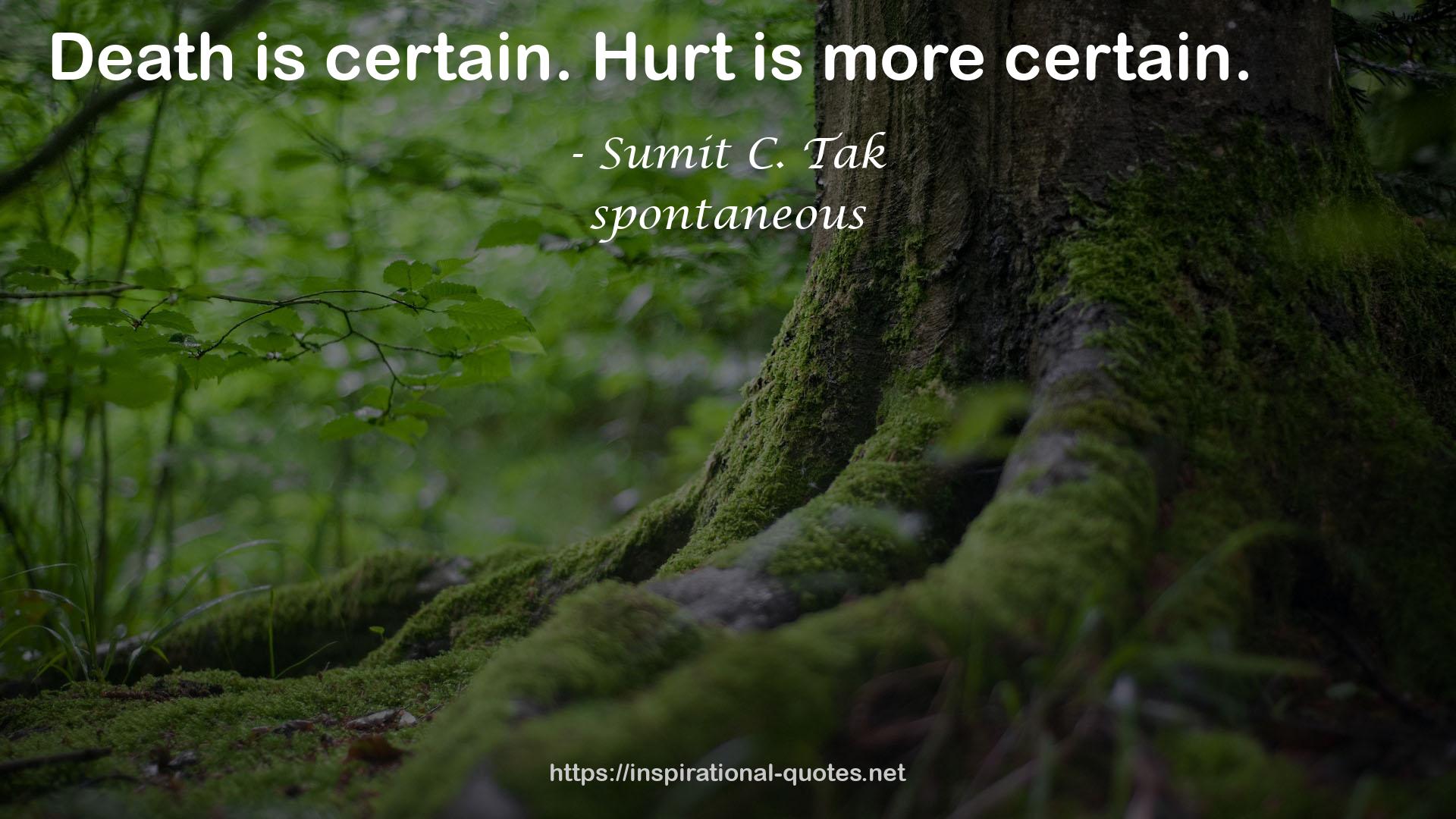 Sumit C. Tak QUOTES