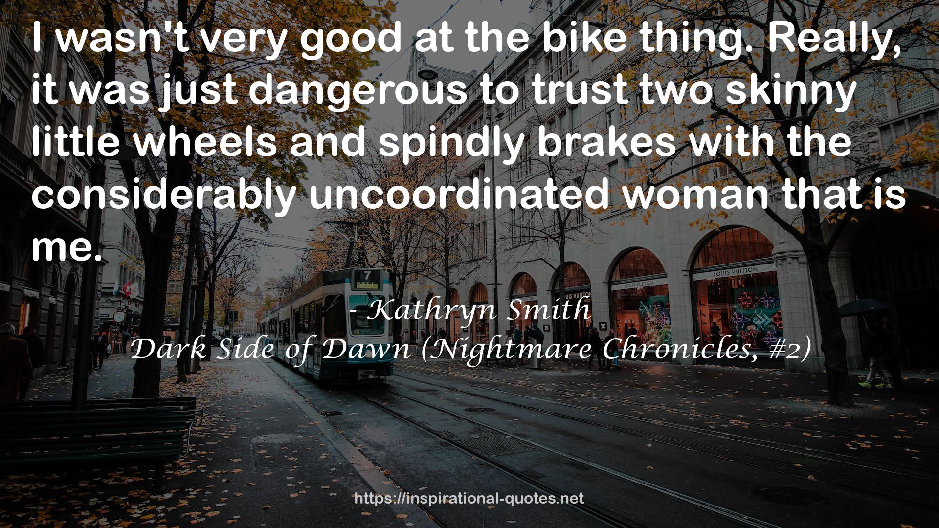 Dark Side of Dawn (Nightmare Chronicles, #2) QUOTES