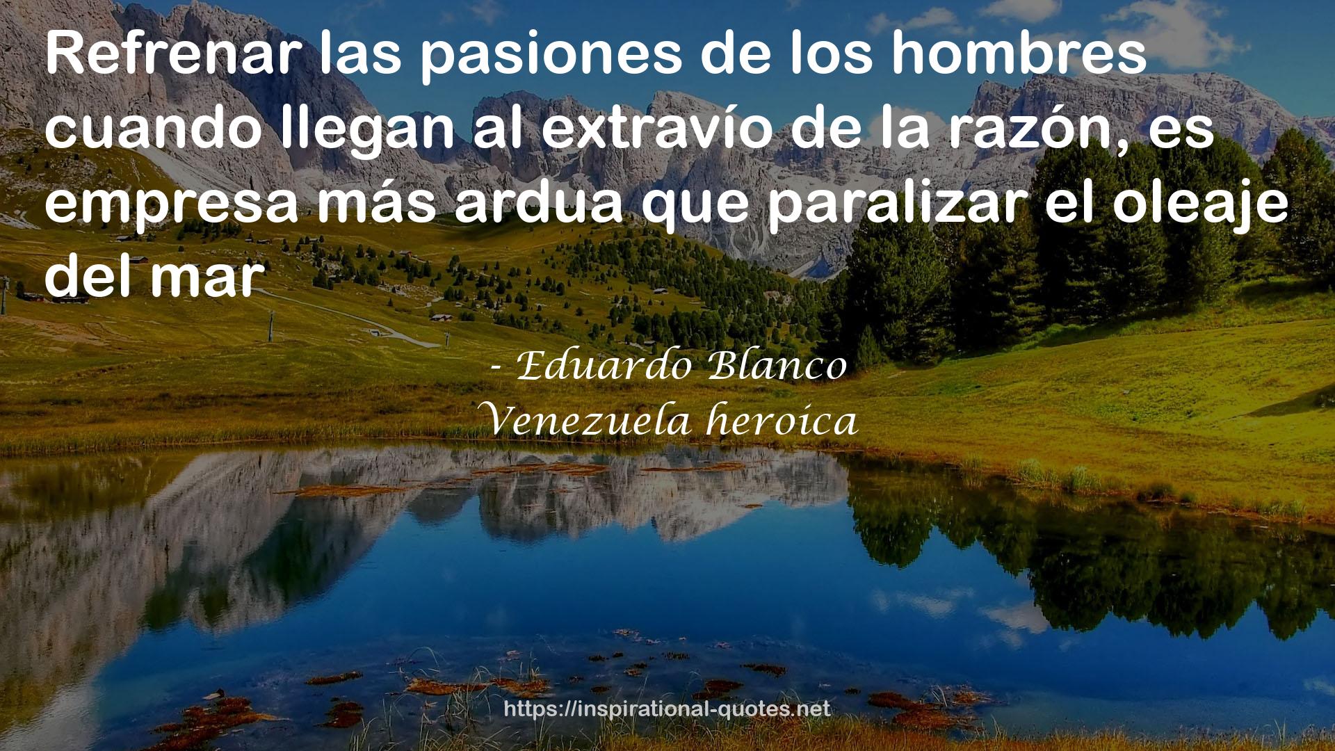 Eduardo Blanco QUOTES