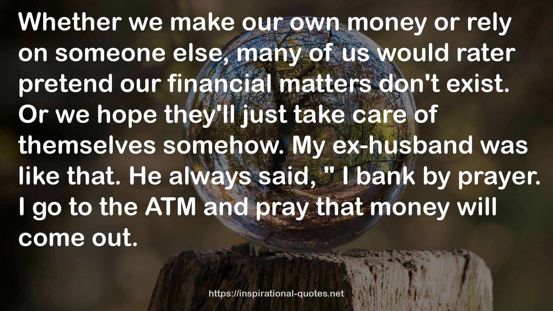 the ATM  QUOTES