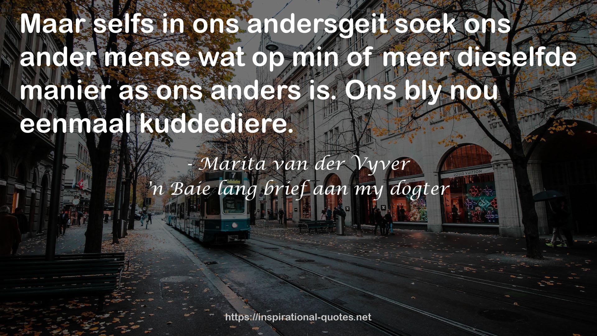 'n Baie lang brief aan my dogter QUOTES
