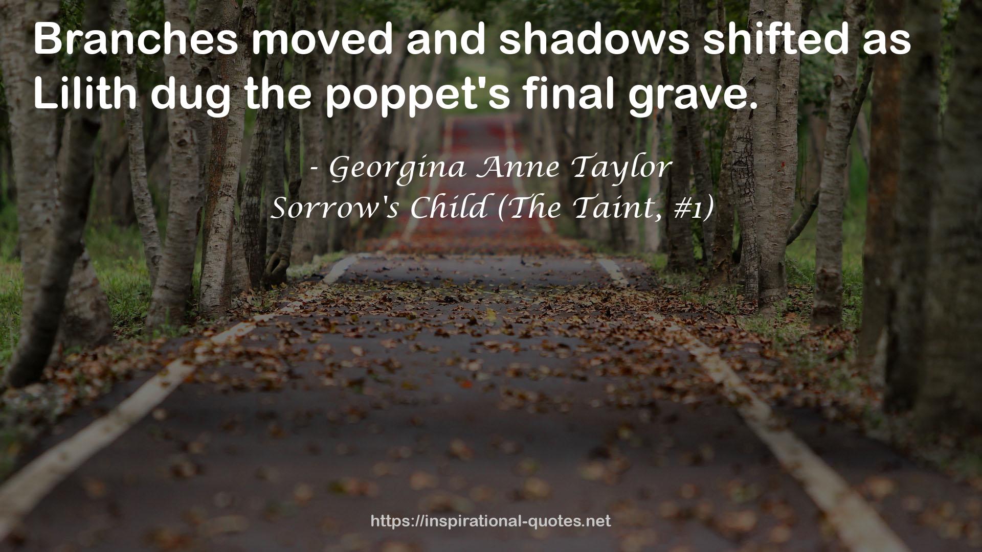 Sorrow's Child (The Taint, #1) QUOTES