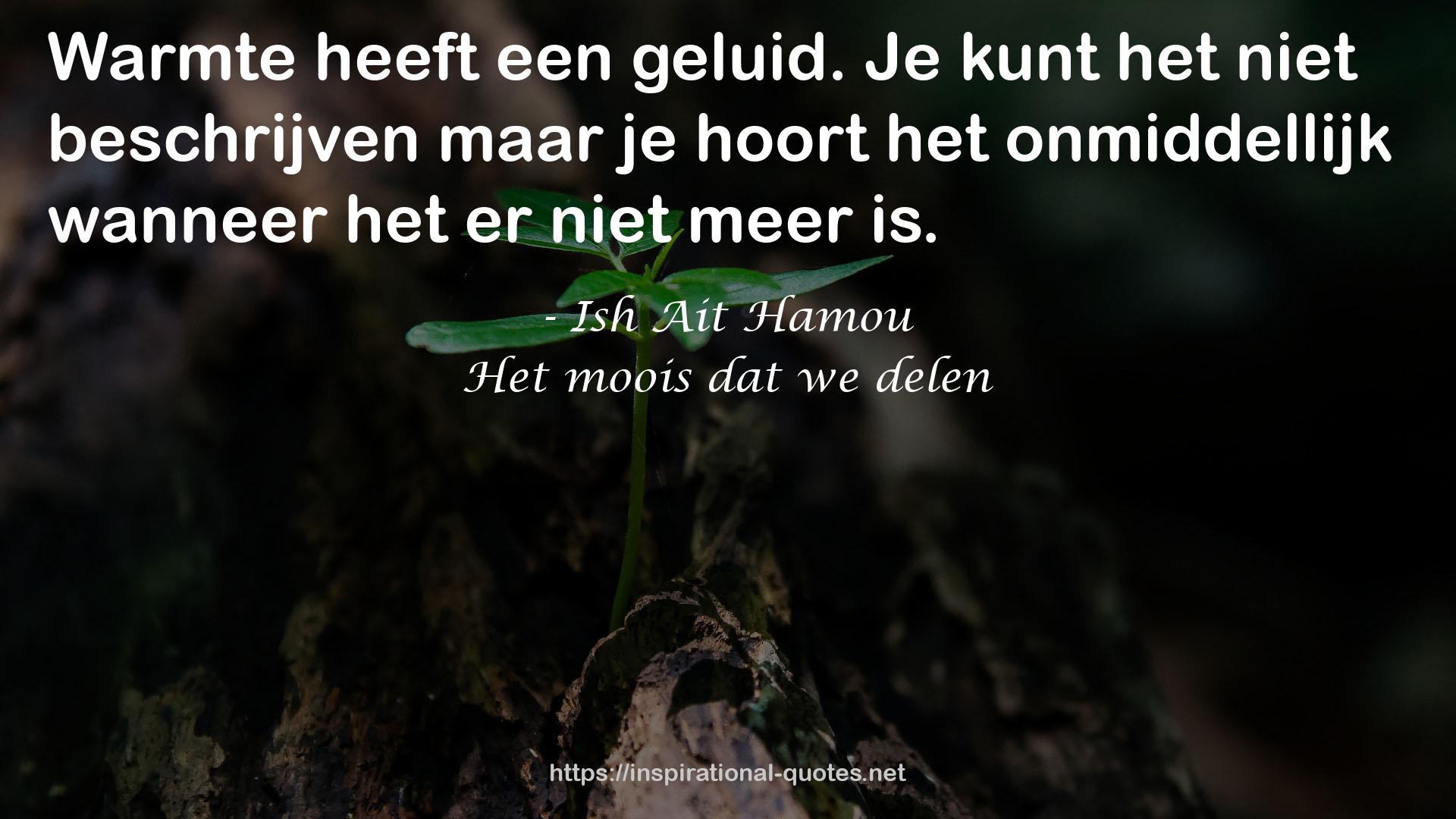 Het moois dat we delen QUOTES