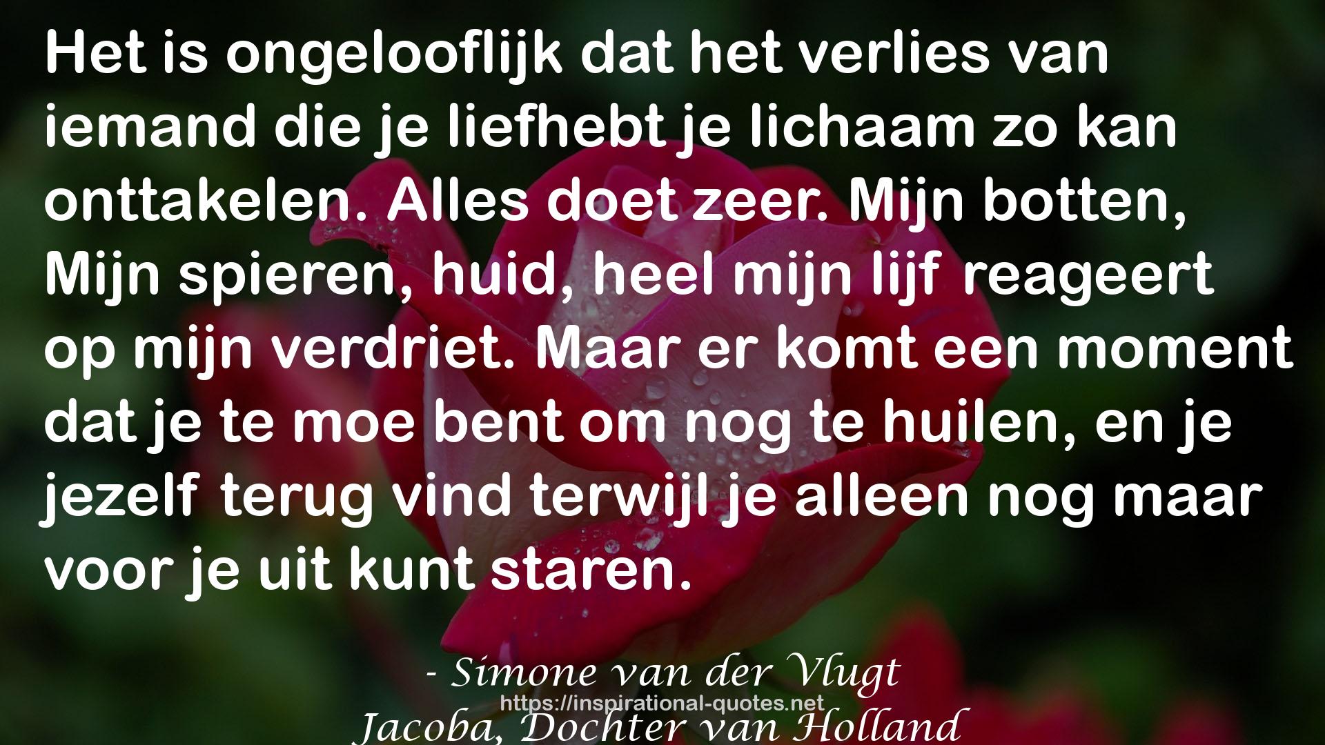 Jacoba, Dochter van Holland QUOTES