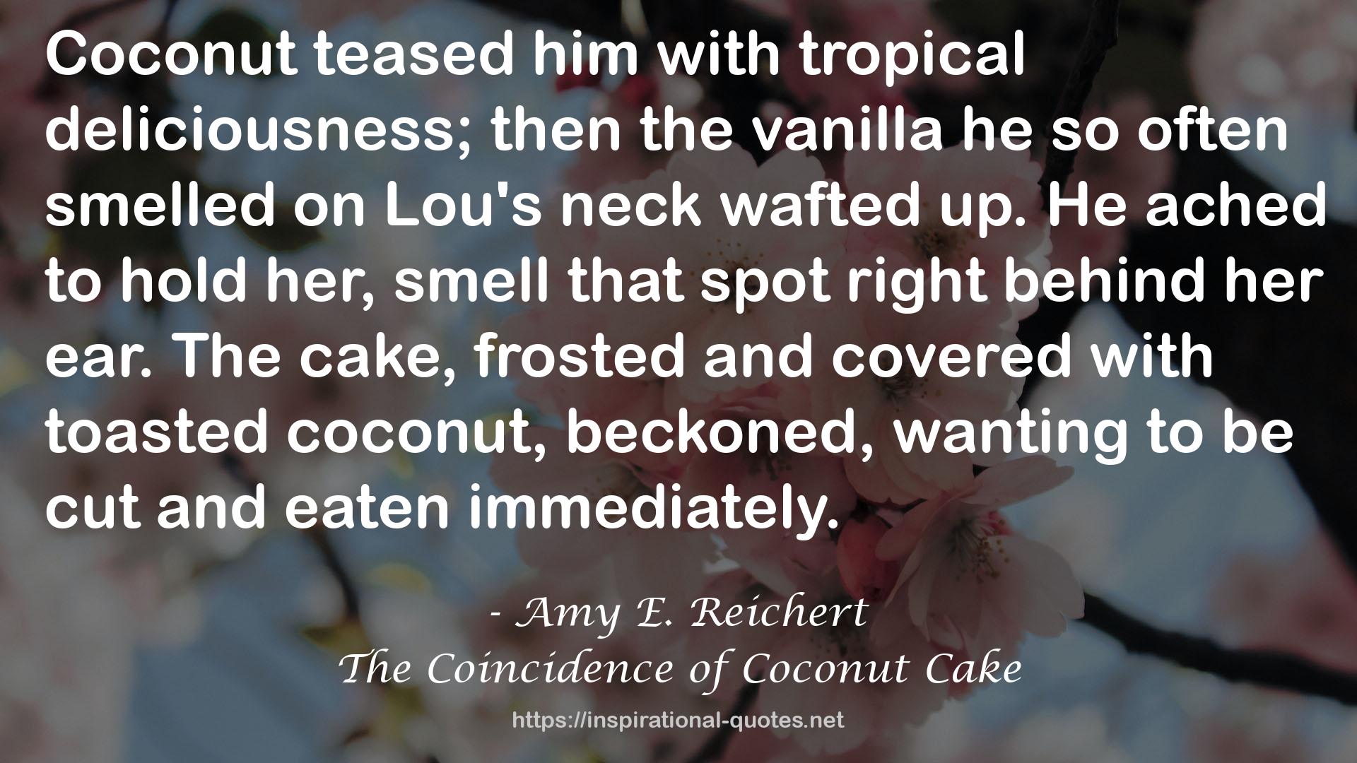 The Coincidence of Coconut Cake QUOTES